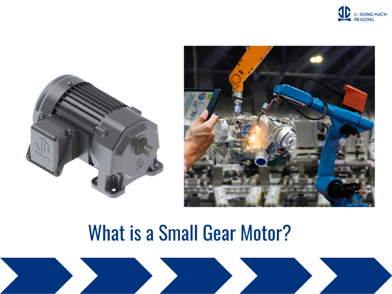 What is a Small Gear Motor?